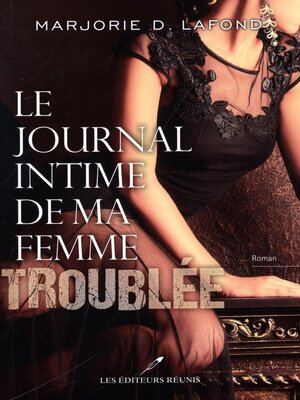 cover image of Le journal intime de ma femme troublée